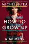 [How to Grow Up 01] • How to Grow Up